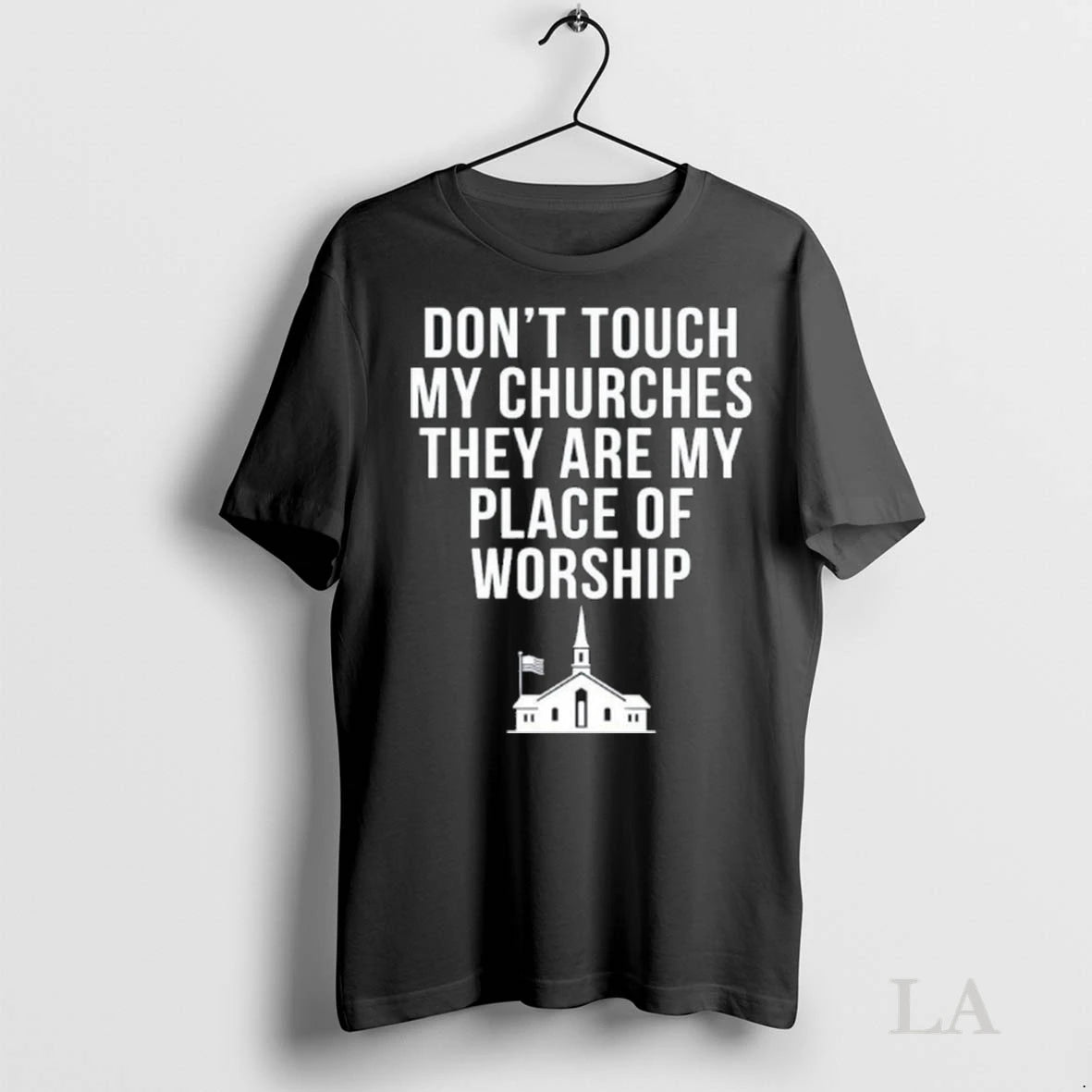 Original Grand Blanc Michigan Dont Touch My Churches They Are My Place Of Worship