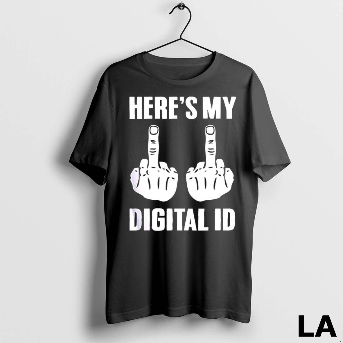 Original Heres My Digital Id Middle Fingers
