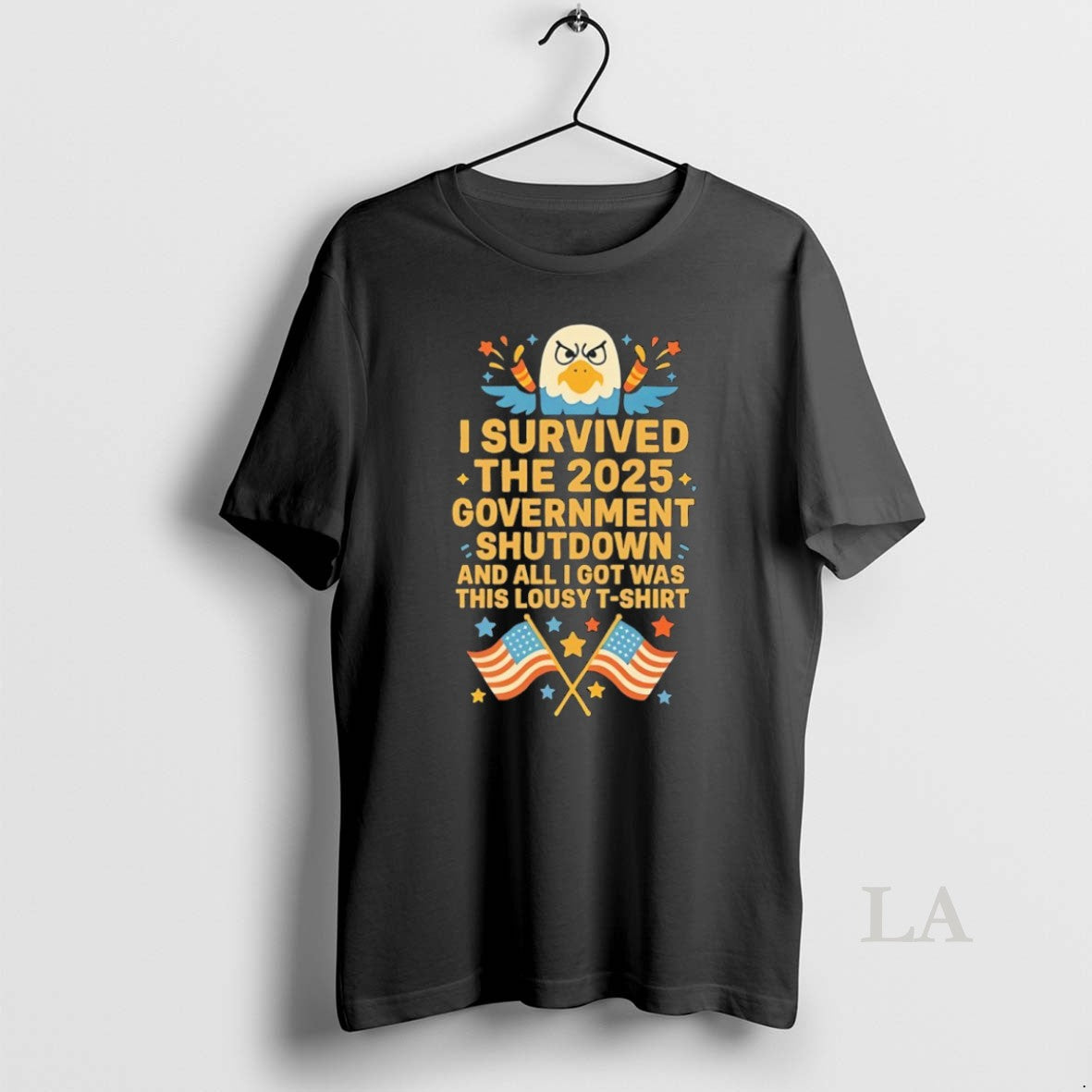 Original I Survived The 2025 Government Shutdown And All I Got Was This Lousy