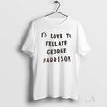 Original Id Love To Fellate George Harrison