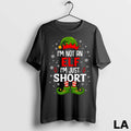Original Im Not An Elf Im Just Short Funny Christmas Matching Family