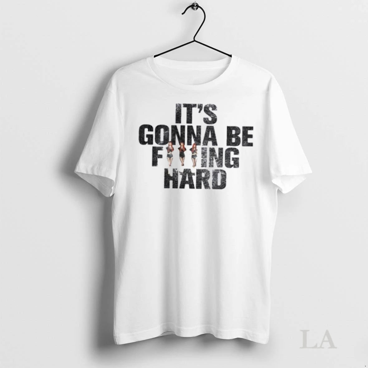 Original Its Gonna Be Fucking Hard