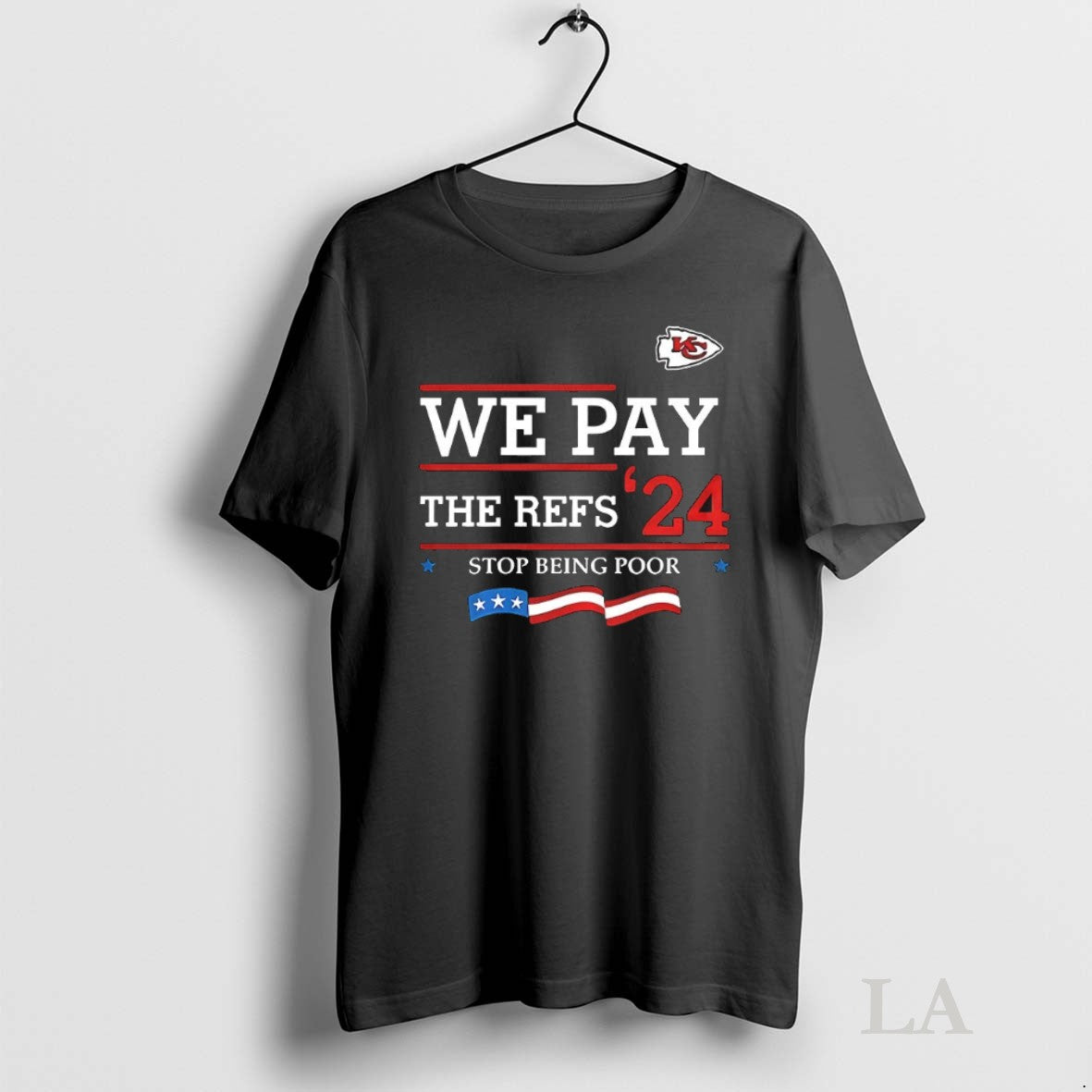 Original Kansas City Chiefs We Pay The Refs 24 Stop Being Poor