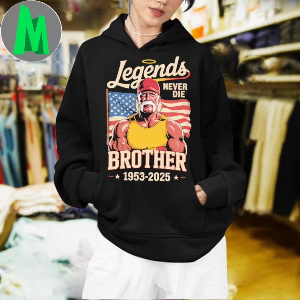 Original Legends Never Die, Brother RIP Hogan 1953-2025 Shirt