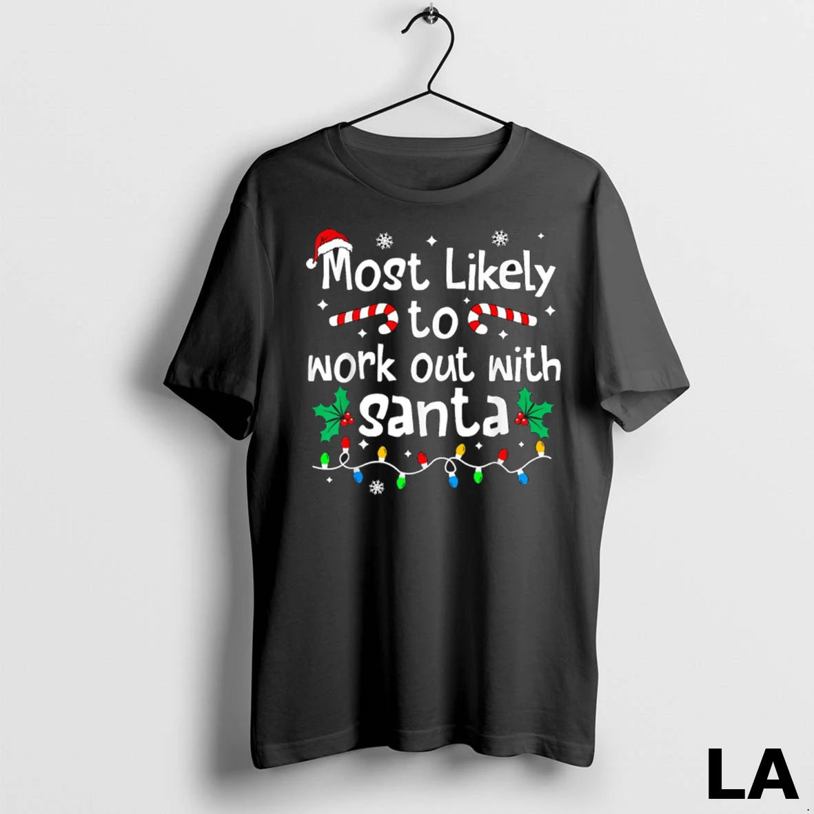 Original Most Likely To Work Out With Santa Christmas Matching Family
