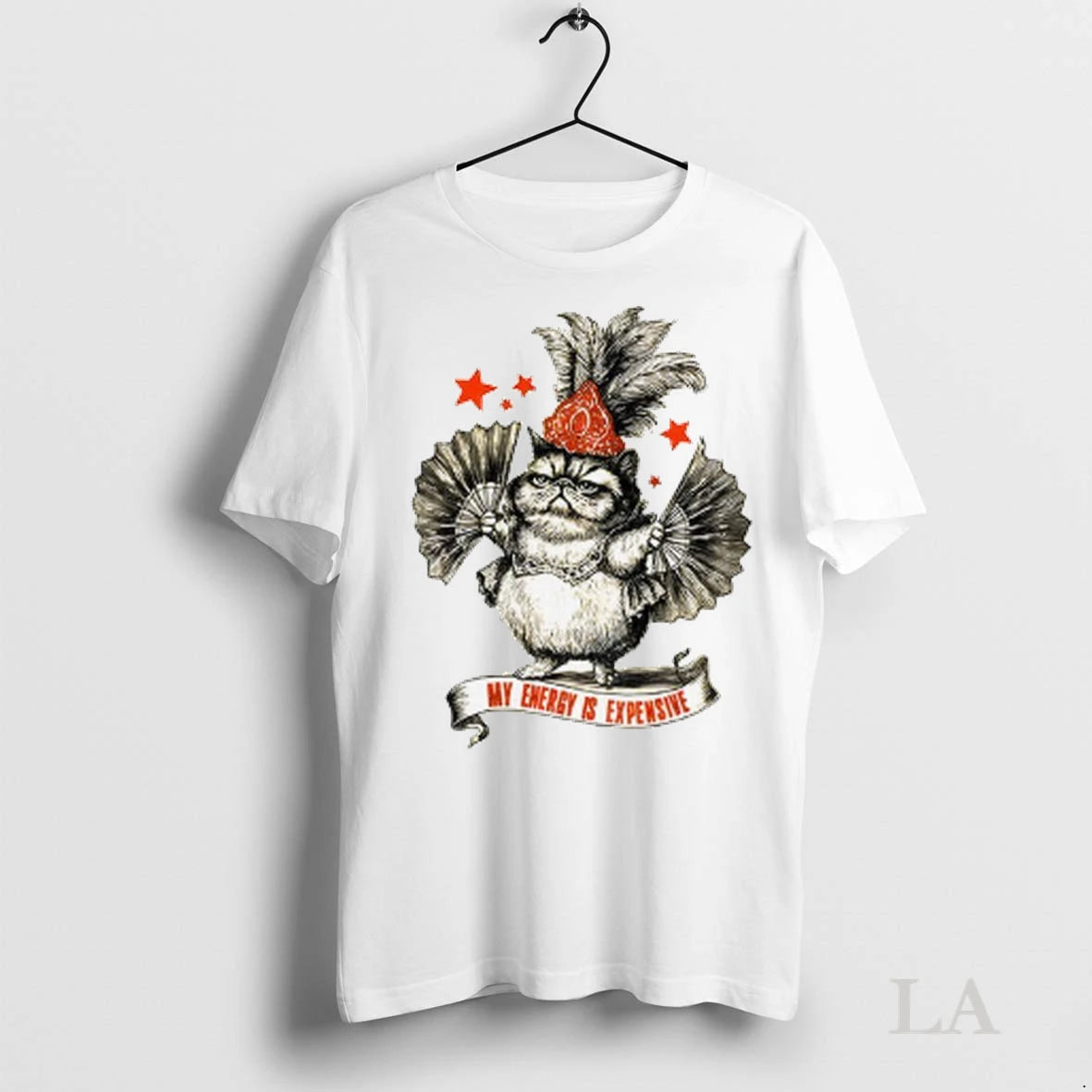 Original My Energy Is Expensive Showgirl Cat Oliva