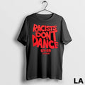 Original Racists Dont Dance Darthreider