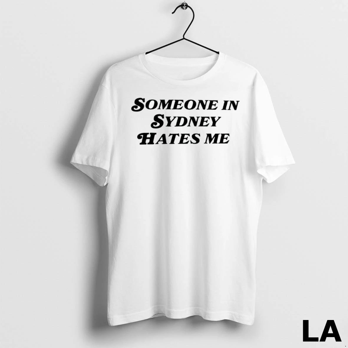Original Someone In Sydney Hates Me