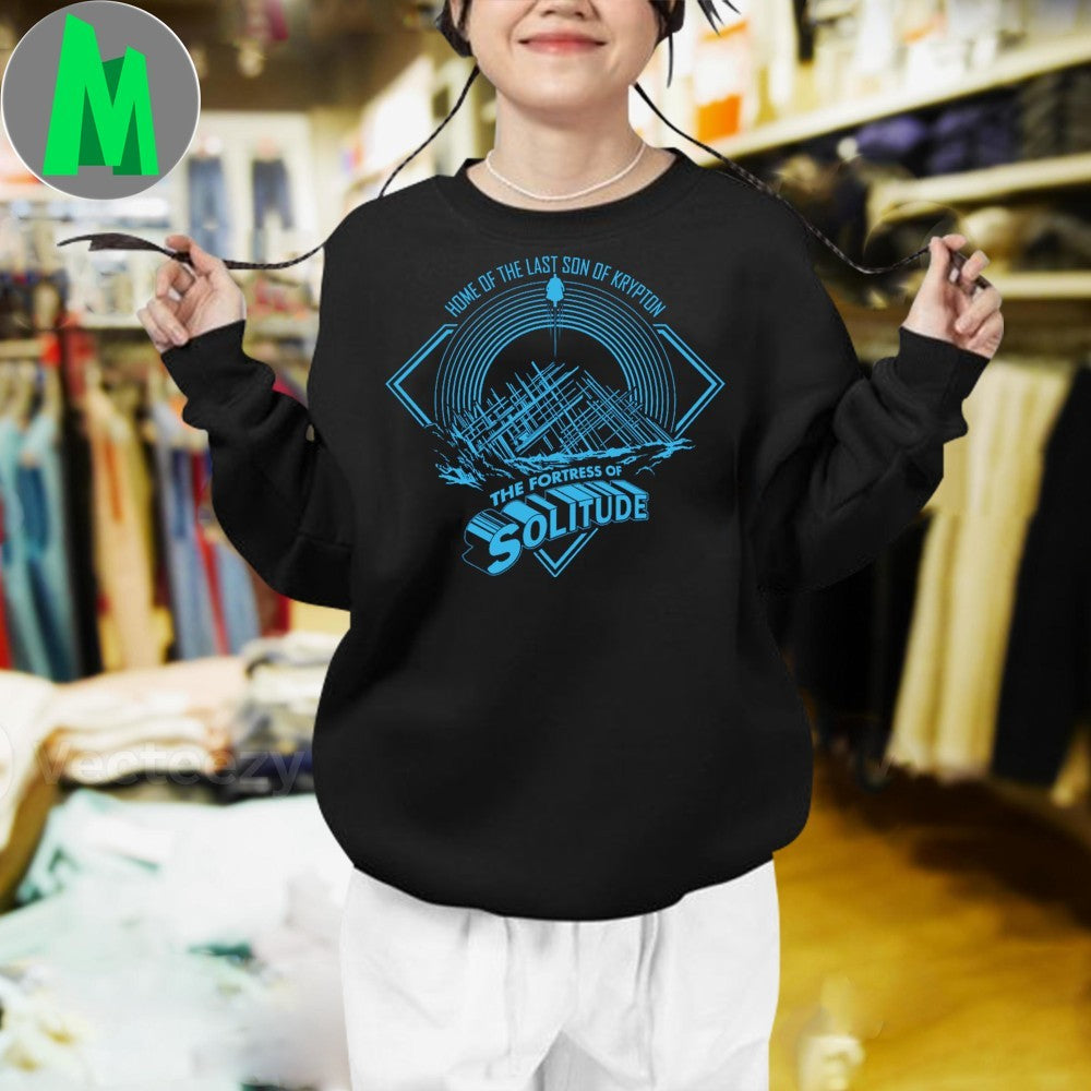 Original The Fortress Of Solitude Home Of The Last Son Of Krypton Shirt