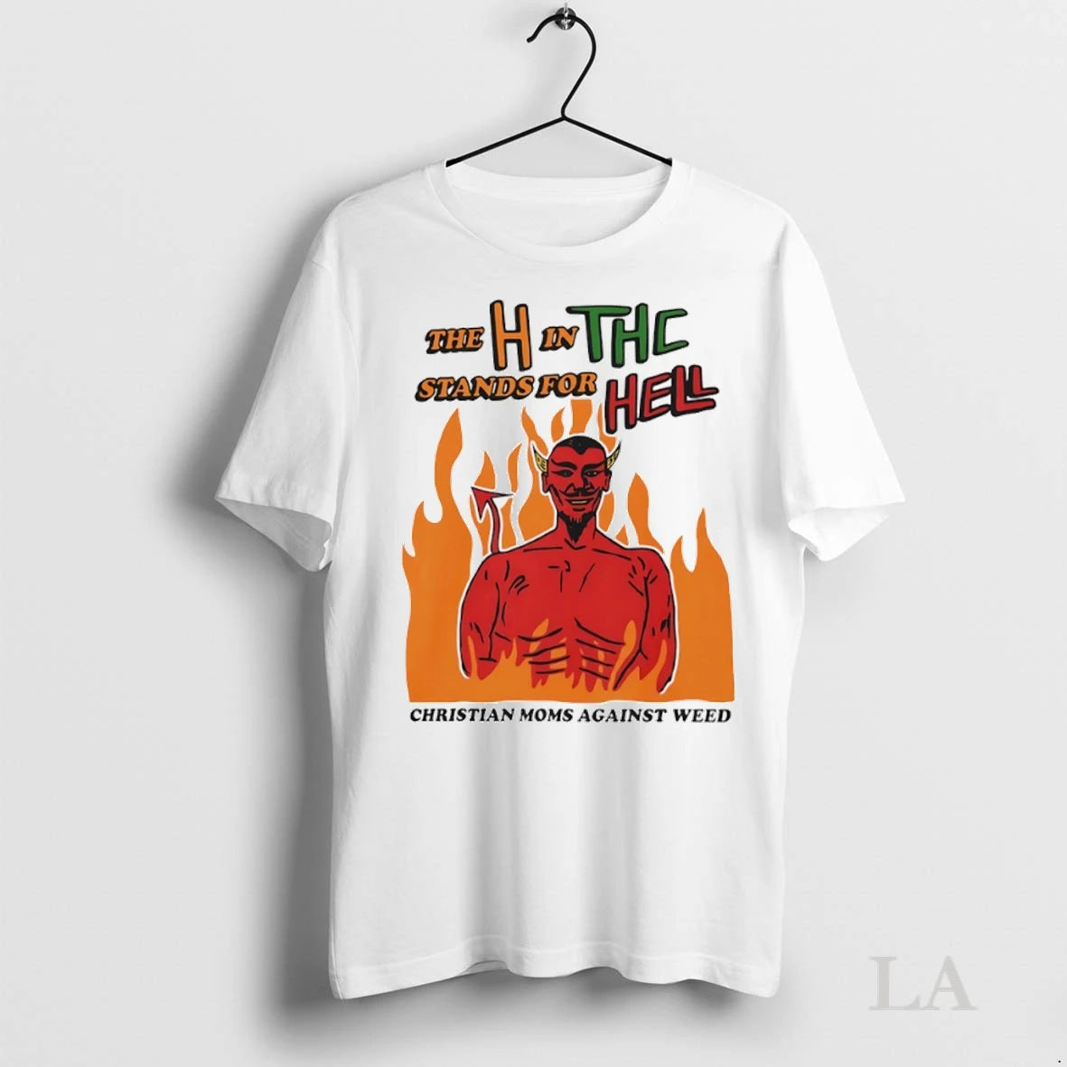 Original The H In Thc Stands For Hell Christian Moms Against Weed