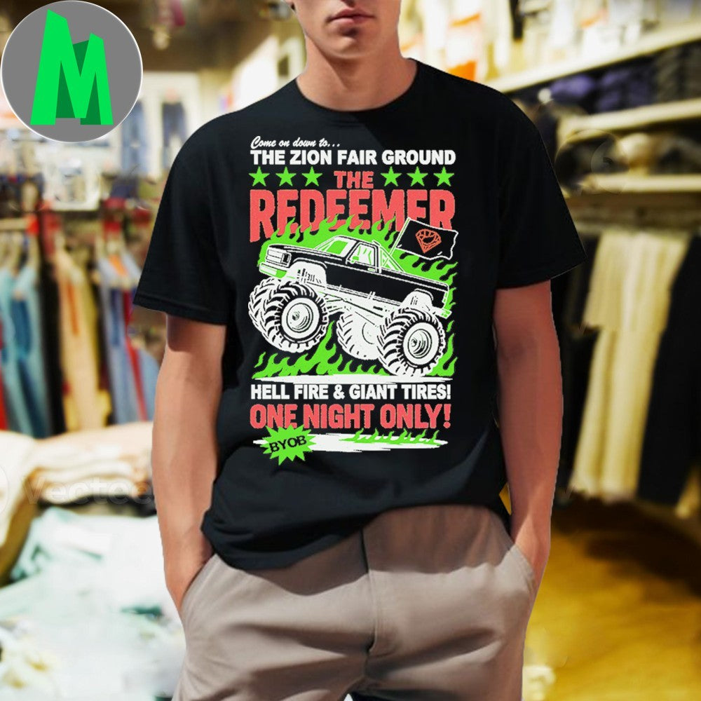 Original The Redeemer Monster Truck Zion Fair Ground Event T-Shirt