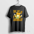 Original The Life Of A Showcat Halloween