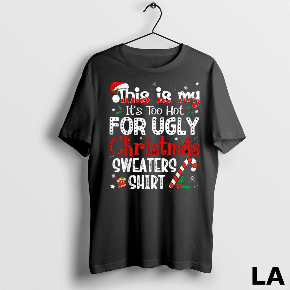 Original This Is My Its Too Hot For Ugly Christmas