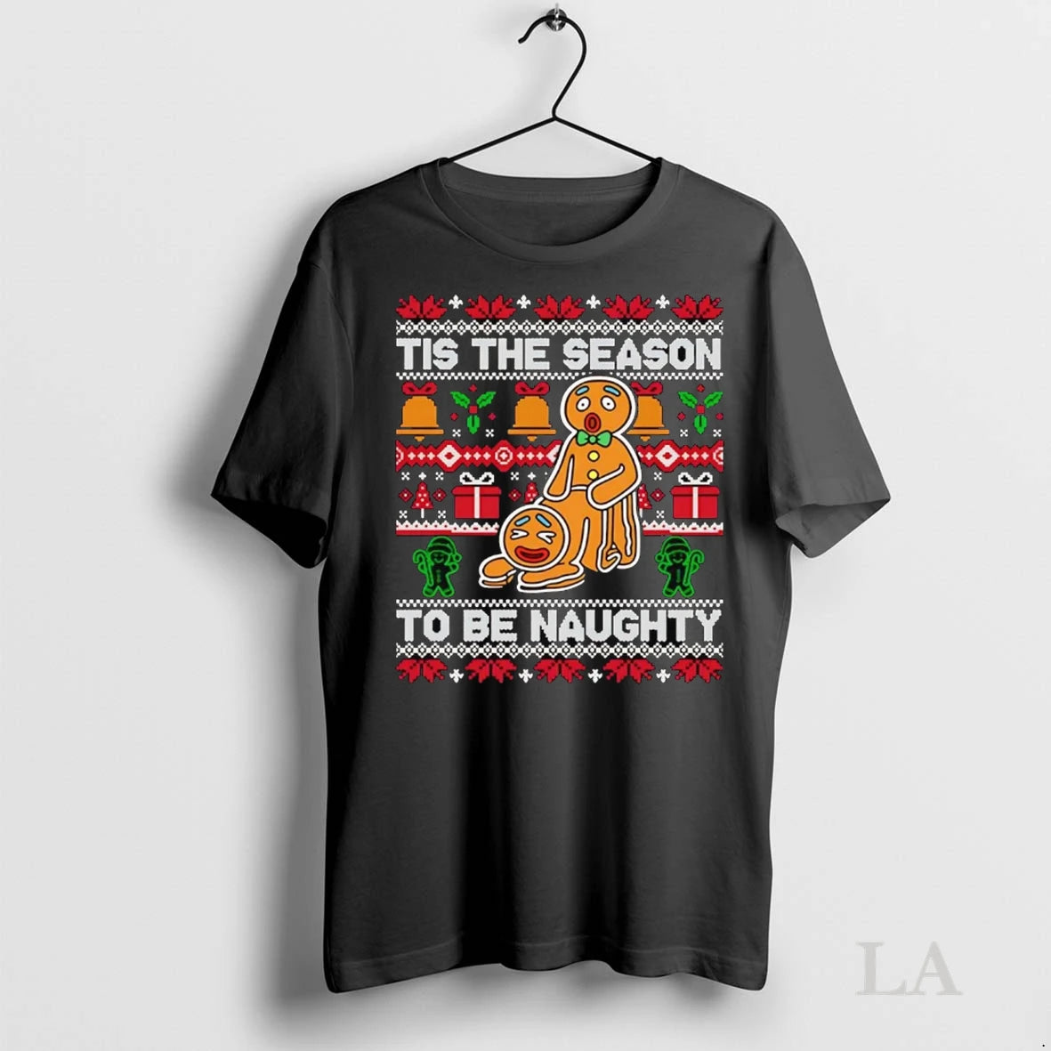Original Tis The Season To Be Naughty Ginger Bread Christmas