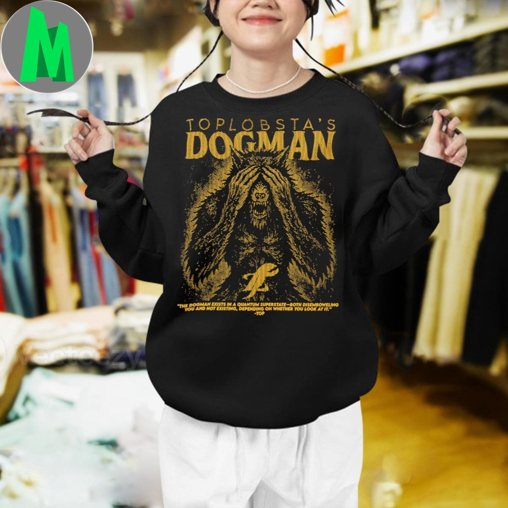 Original Toplobsta Dog Man Shirt
