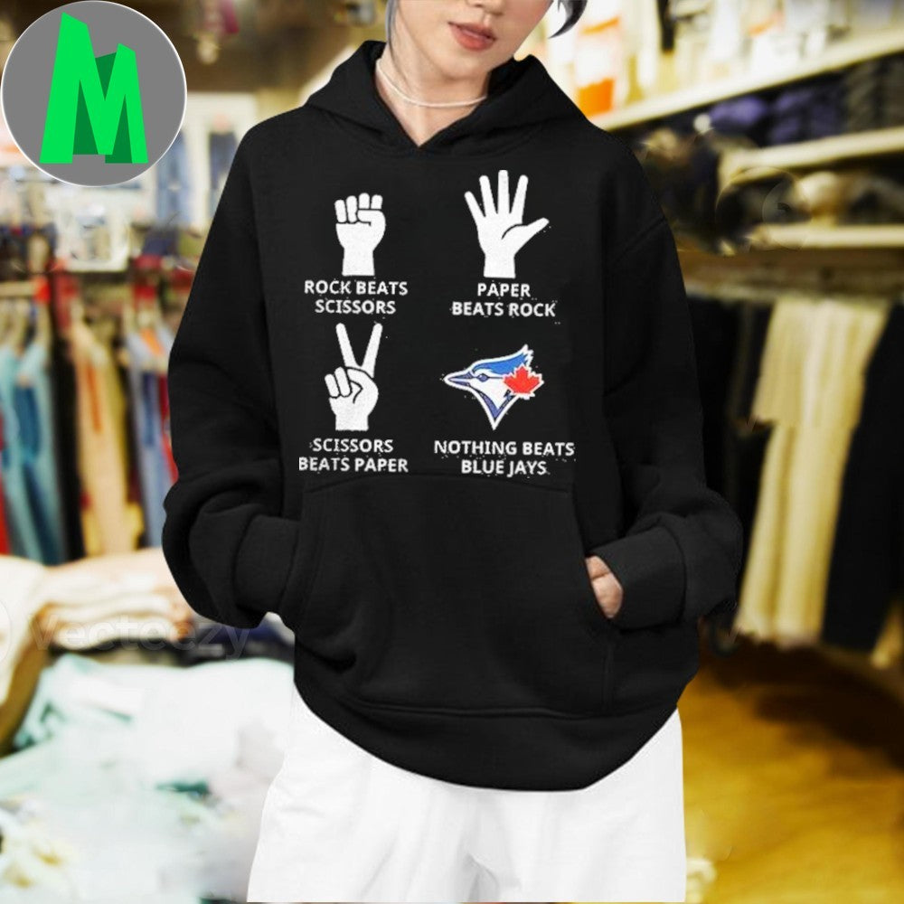 Original Toronto Blue Jays Nothing Beats Blue Jays Rock Paper Scissors Fan T-Shirt