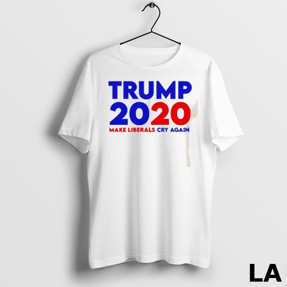 Original Trump 2020 Make Liberals Cry Again
