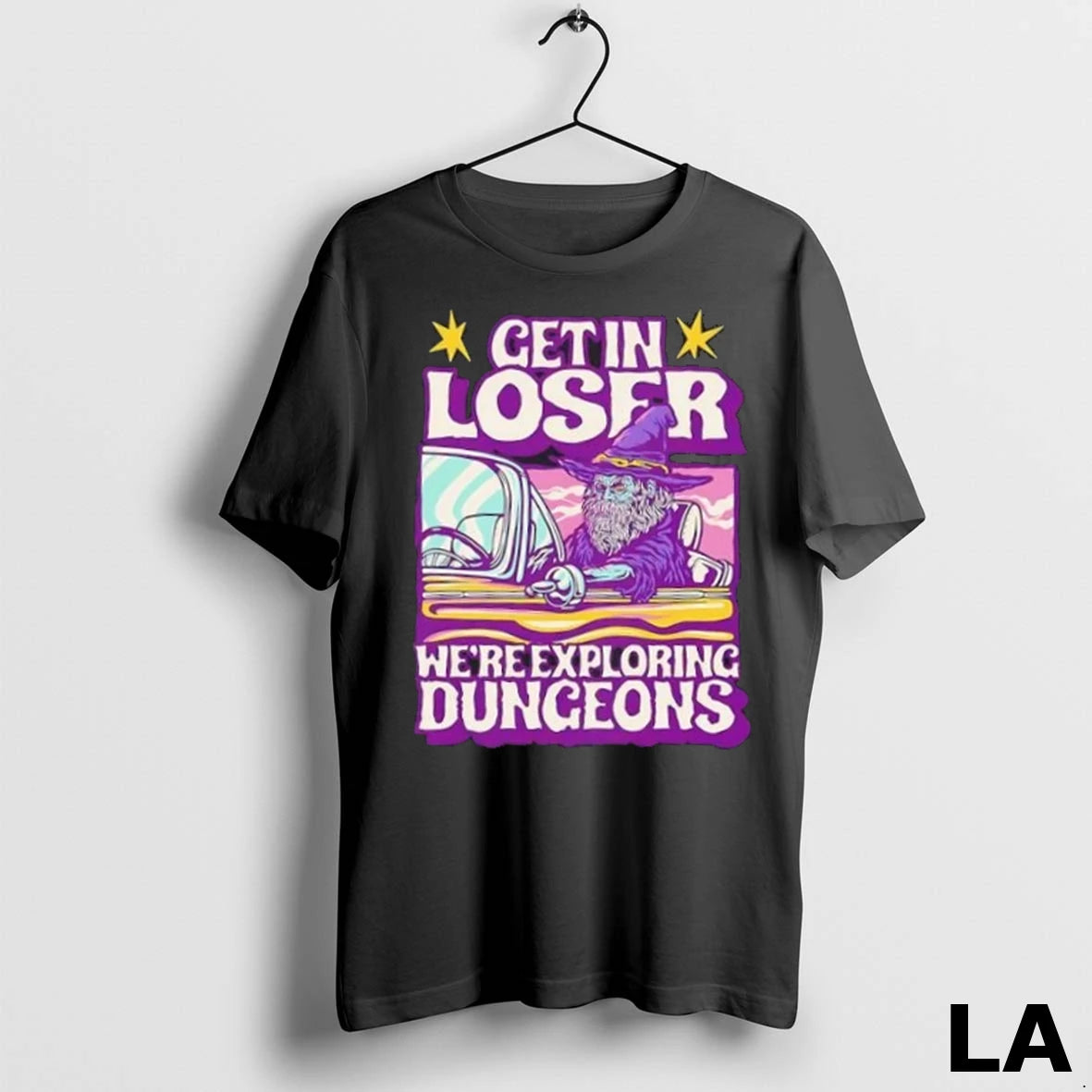 Original Wizard Get In Loser Were Exploring Dungeons