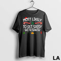 Original Xmas Most Likely To Get Sassy With Santa Family Matching
