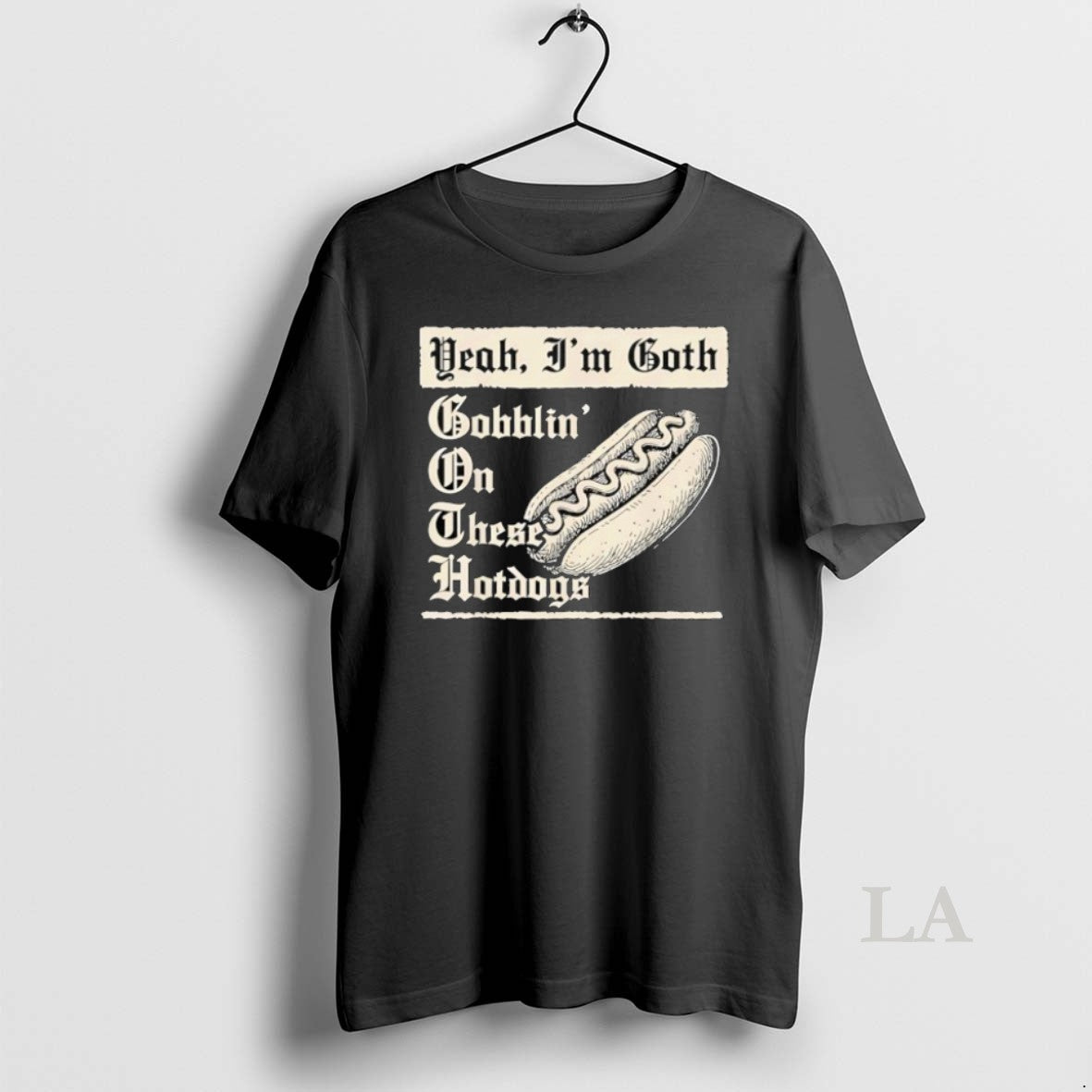 Original Yeah Im Goth Goblin On These Hotdogs