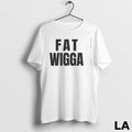 Original Fat Wigga