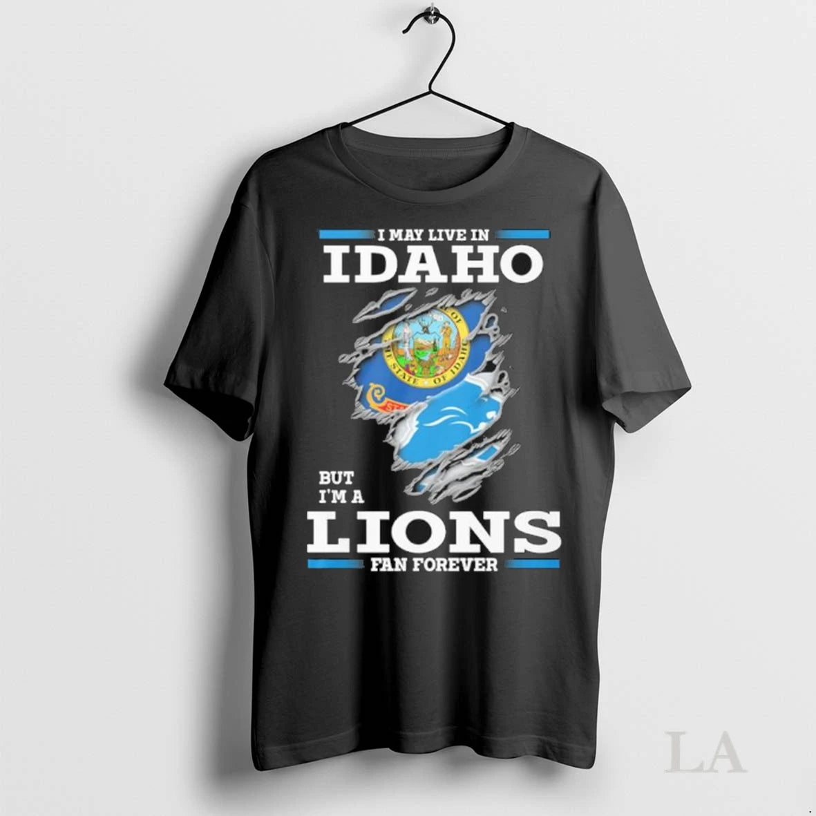 Originals I May Live In Idaho But Im A Detroit Lions Fan Forever