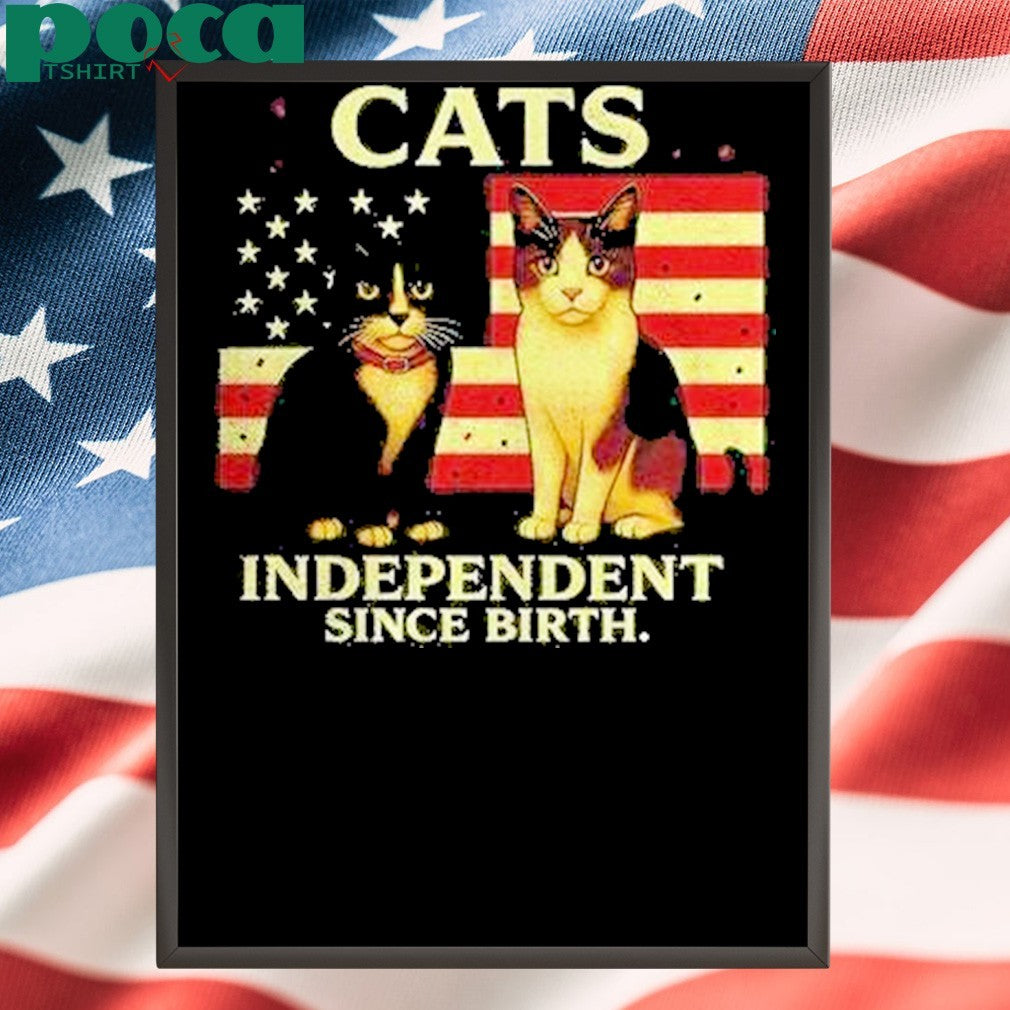 Patriotic Cats Independent Since Birth Shirt