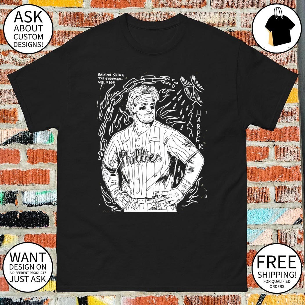 Paul Carpenter Bryce Harper Philadelphia Phillies rain or shine the snowman will rise shirt