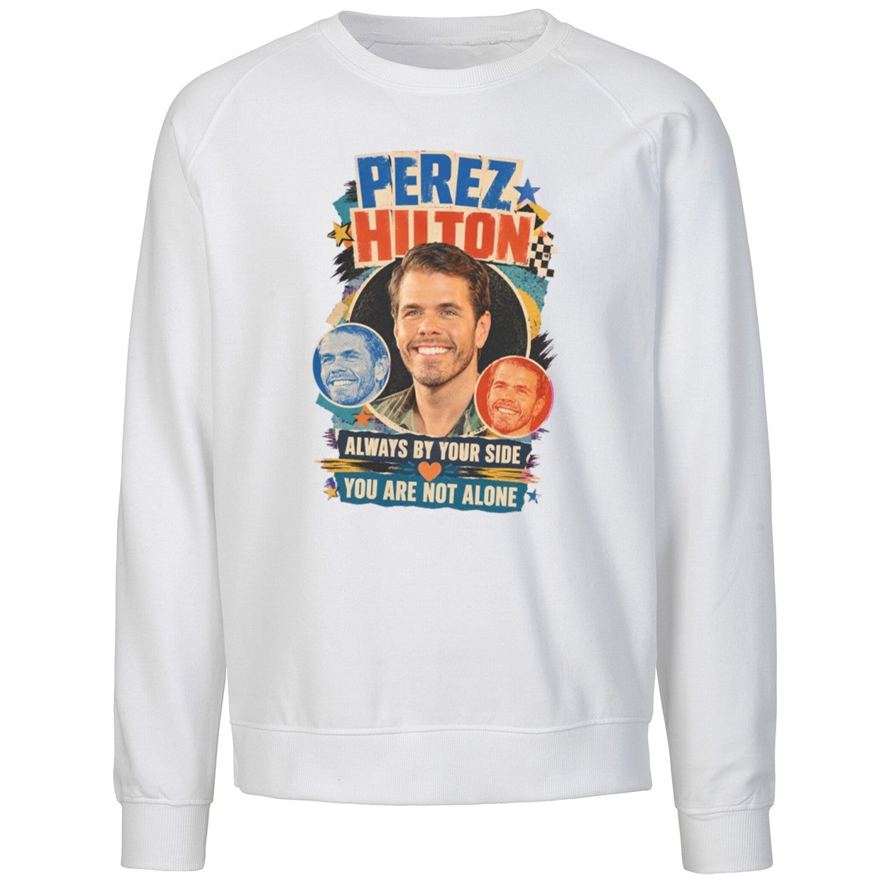 Perez Hilton Always By Your Side Shirt