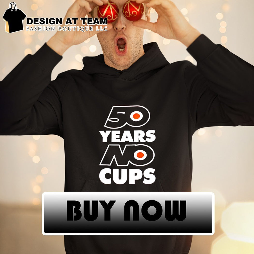 Philadelphia Flyers Hockey 50 Years No Cup NHL 2026 shirt