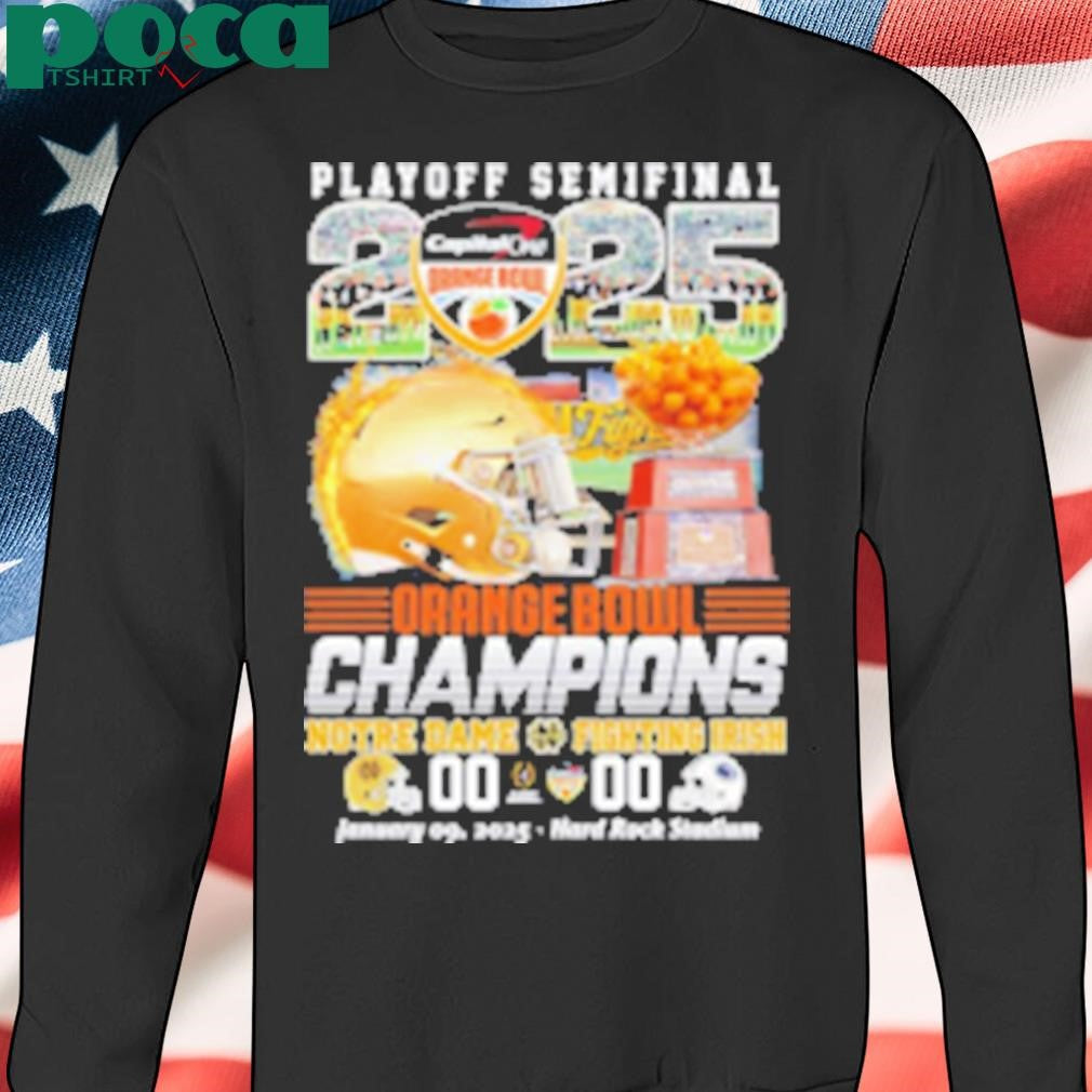 Playoff Semifinal 2025 Orange Bowl Champions Notre Dame Fighting Irish score T-Shirt