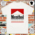 Please don’t smoke your Menthol cigs around my baby she does not like that flavor red shirt
