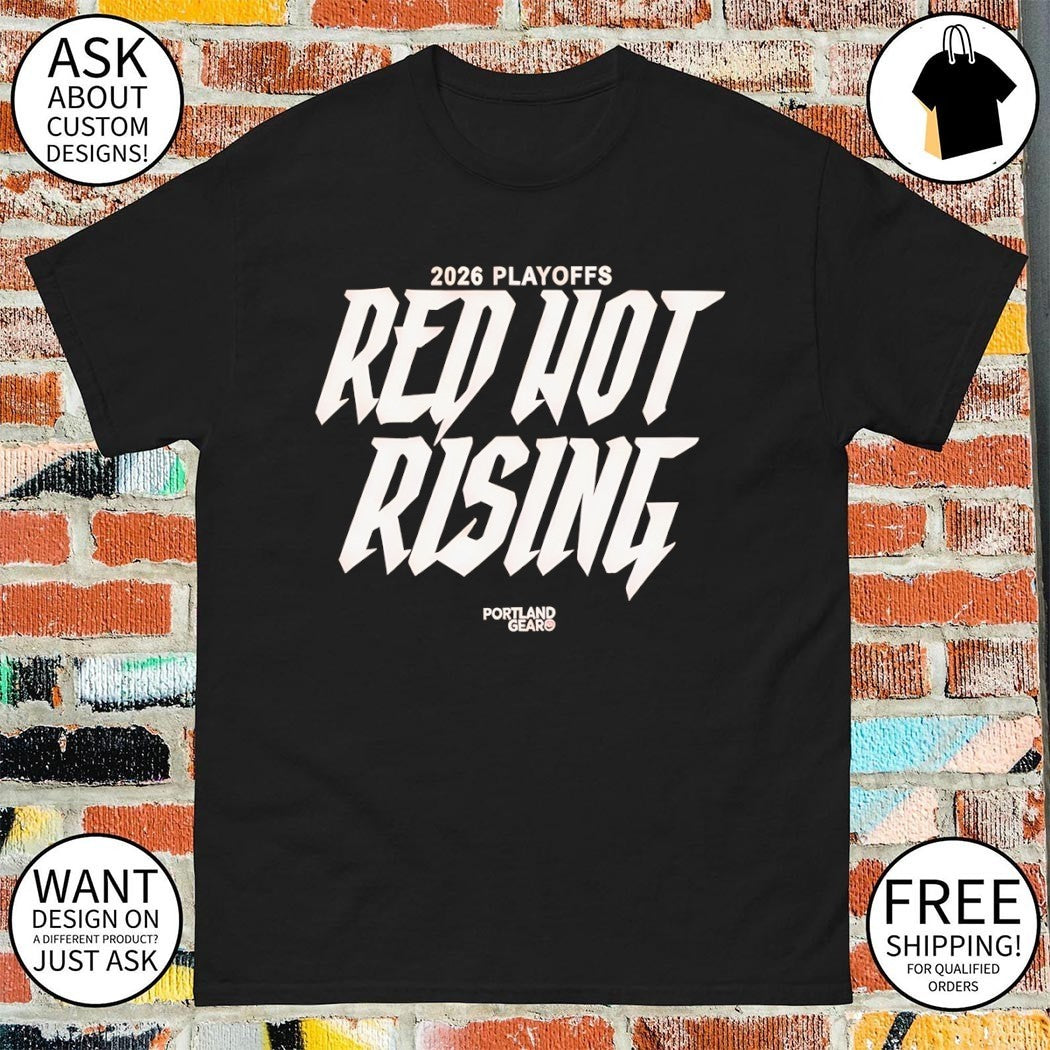 Portland Trail Blazers Red Hot Rising 2026 Playoffs shirt