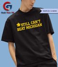 Portnoy Still can’t beat Michigan shirt