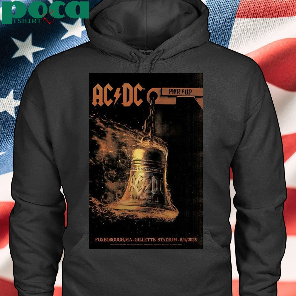 Poster AC DC At Gillette Stadium In Foxborough, MA On 05 4 2025 shirt