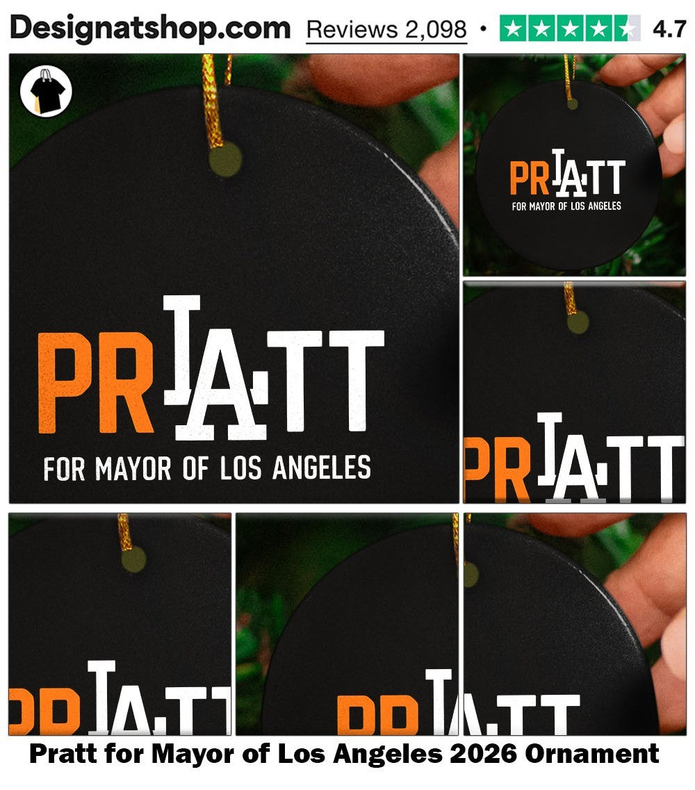 Pratt for Mayor of Los Angeles 2026 shirt