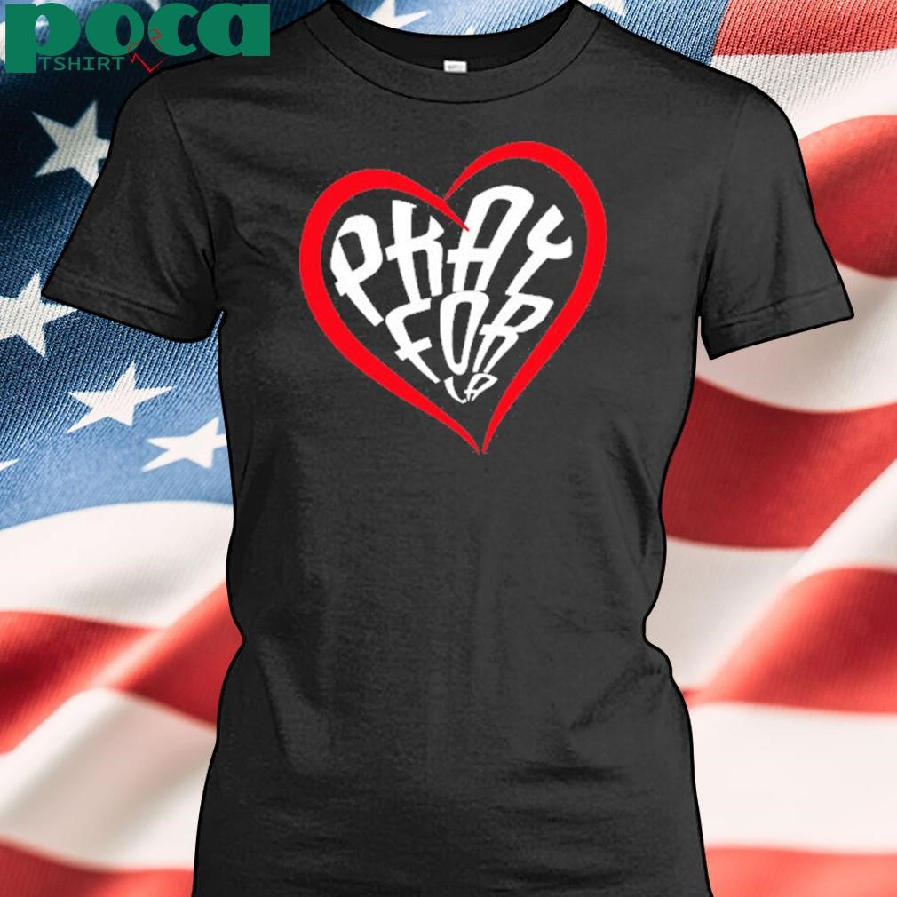 Pray for LA Heart Design T-Shirt