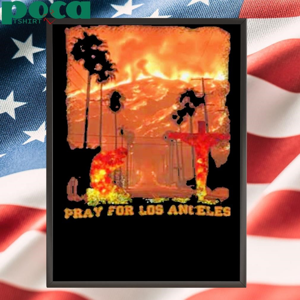 Pray for Los Angeles Apparel Shirt