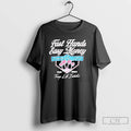 Premium Fast Hands Easy Money Everywhere Usa Tramp Life Industries