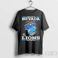 Premium I May Live In Nevada But Im A Detroit Lions Fan Forever