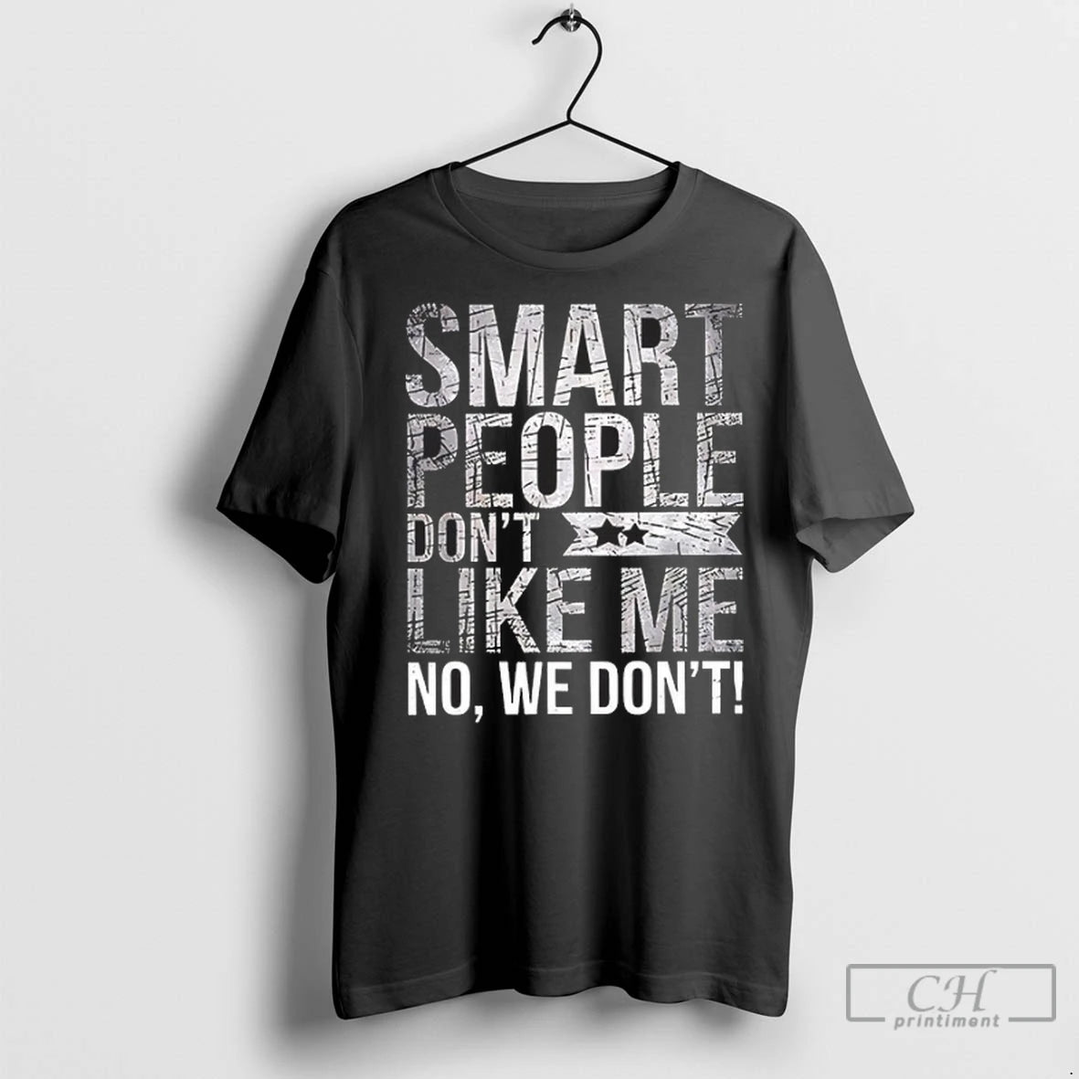 Premium Smart People Dont Like Me Anti Trump