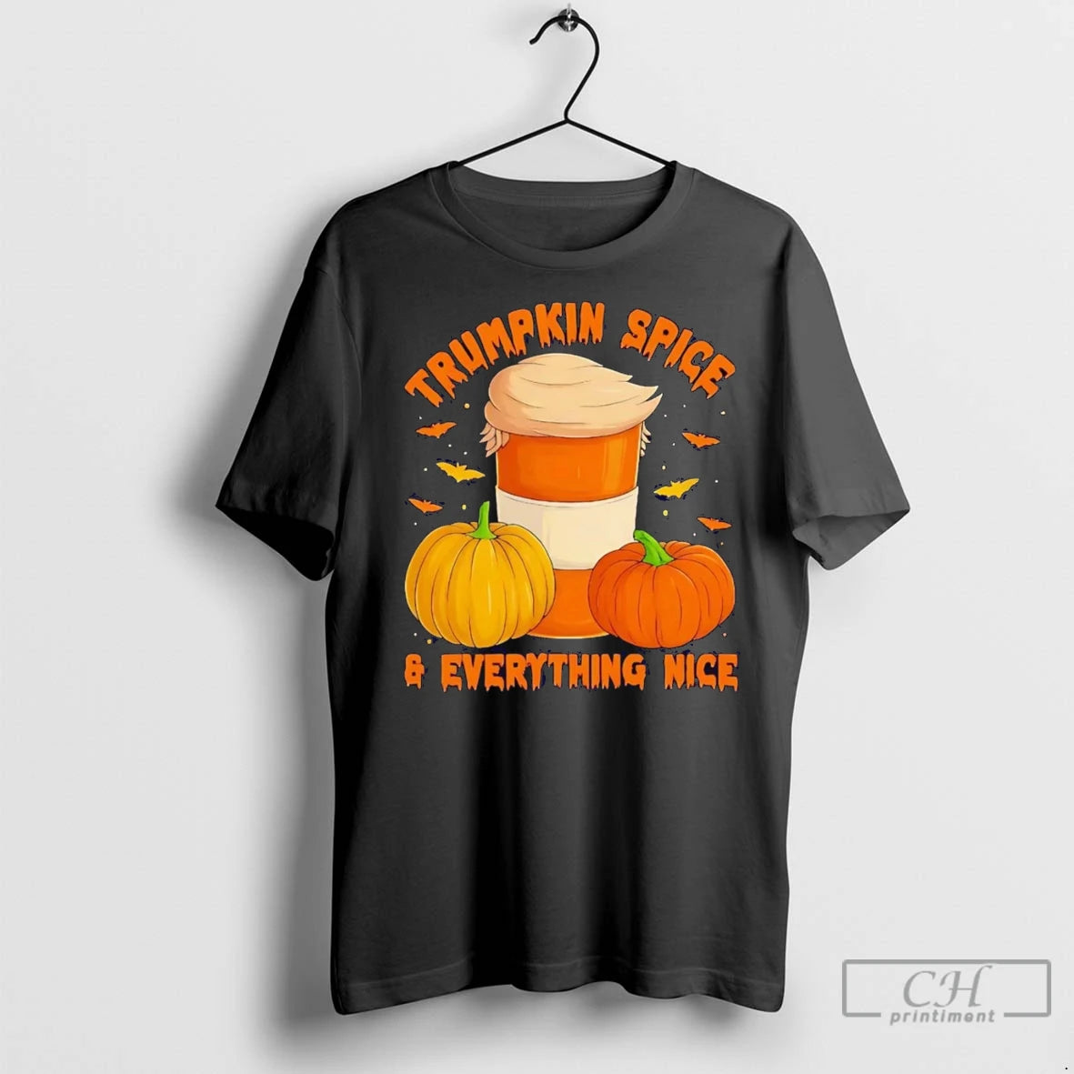 Premium Trumpkin Spice And Everything Nice Halloween