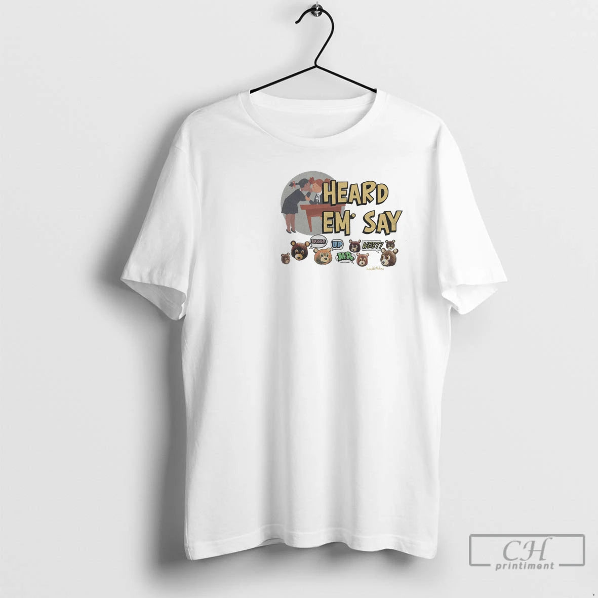 Premium Kanye West Heard Em Say Tee 2