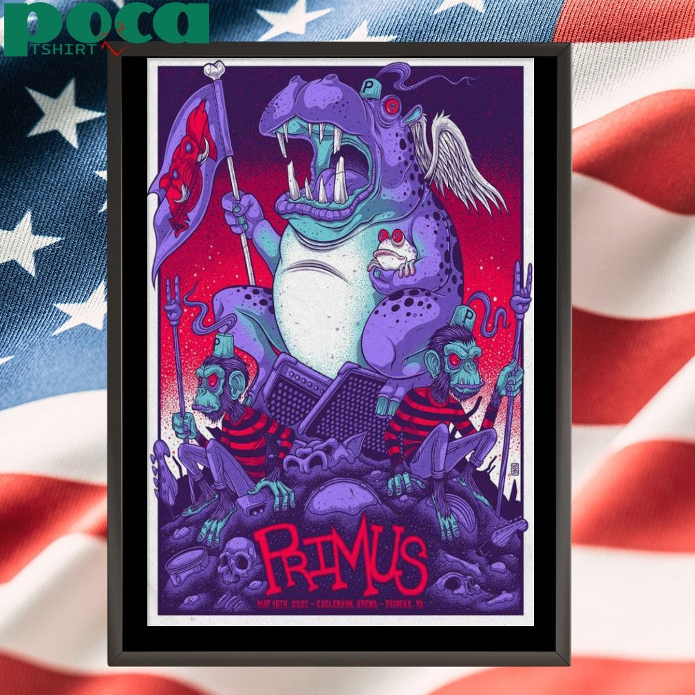 Primus EagleBank Arena In Fairfax VA May 18 2025 Poster shirt