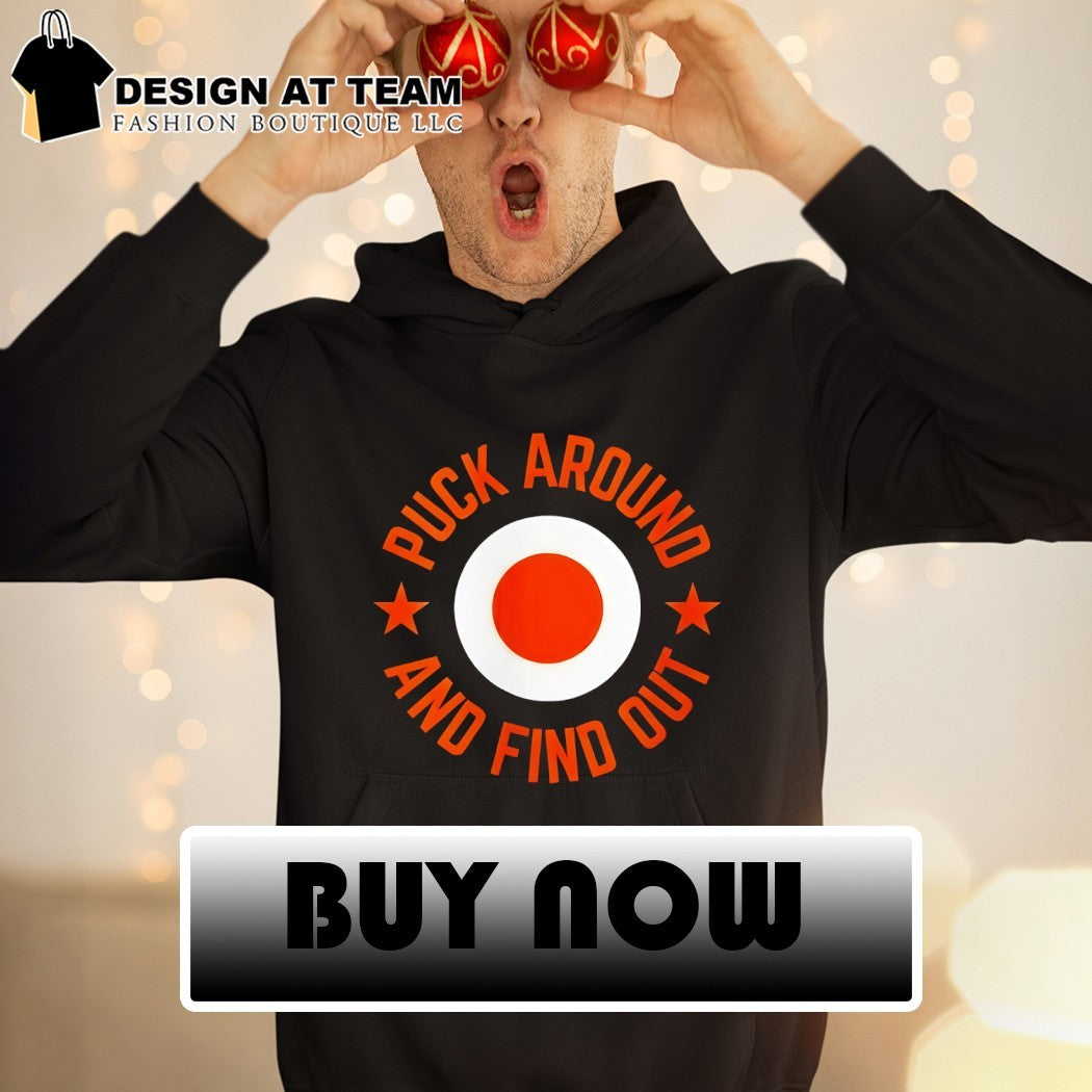 Puck Around and Find Out Philadelphia Flyers Hockey NHL 2026 shirt