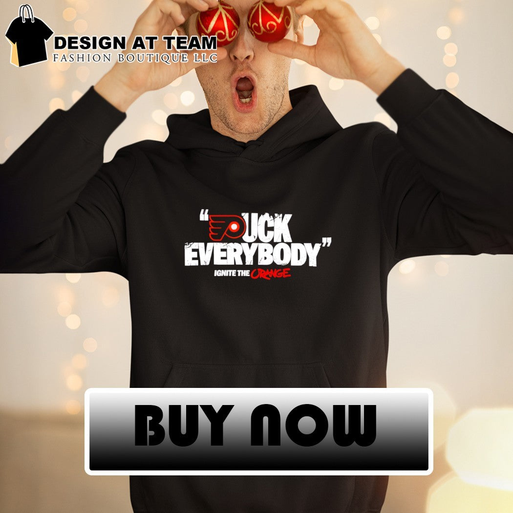 Puck Everybody Ignite The Orange Philadelphia Flyers Hockey NHL 2026 logo shirt