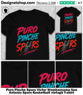 Puro Pinche Spurs Victor Wembanyama San Antonio Spurs Basketball vintage shirt