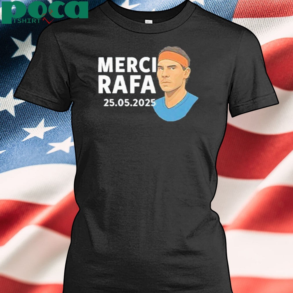 Rafael Nadal Merci Rafa Shirt