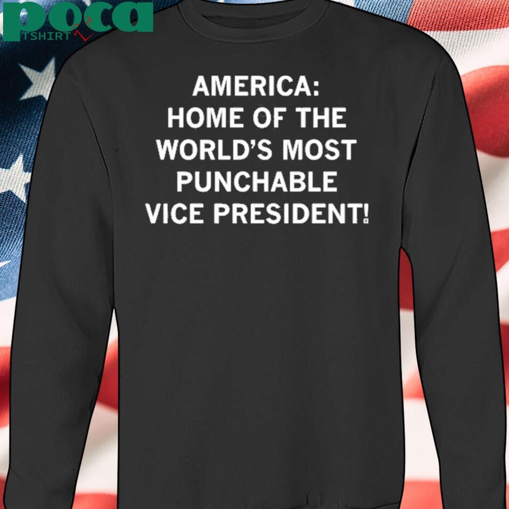 Raygunshirts America Home Of The World’s Most Punchable Vice President Shirt
