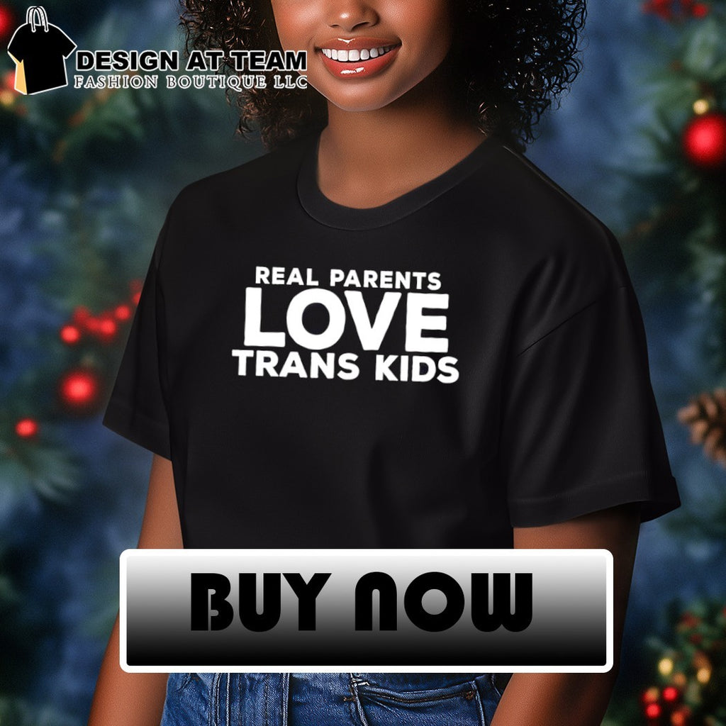 Real Dads Love Trans Kids shirt